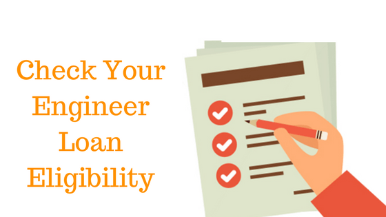 Check Your Engineer Loan Eligibility