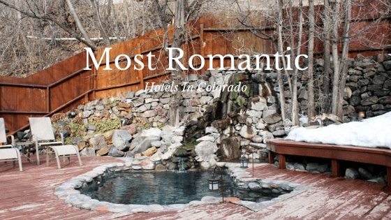 romantic hotels in Colorado