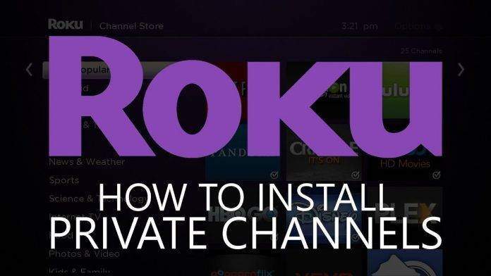 Install Personal Channels On Roku