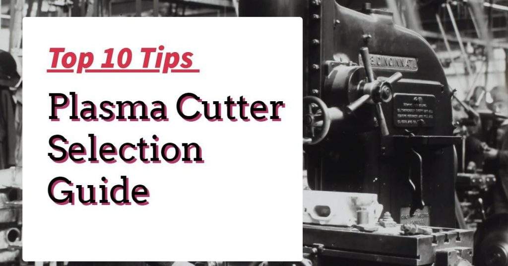 Plasma Cutter Selection