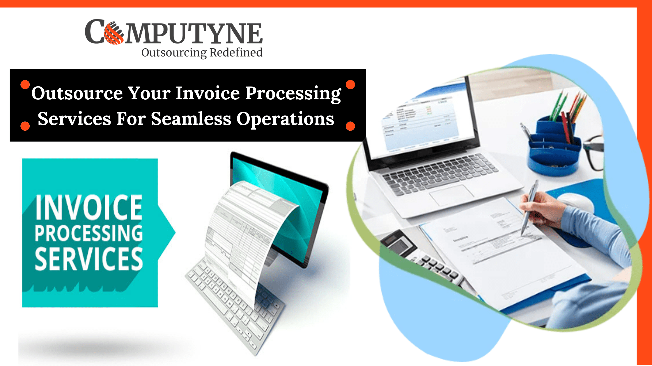 Outsource Your Invoice Processing Services For Seamless Operations