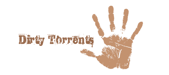 Dirty Torrents 