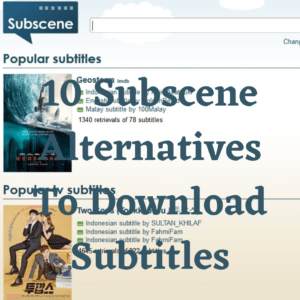 Subscene Alternatives To Download Subtitles