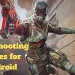 Shooting Games for Android