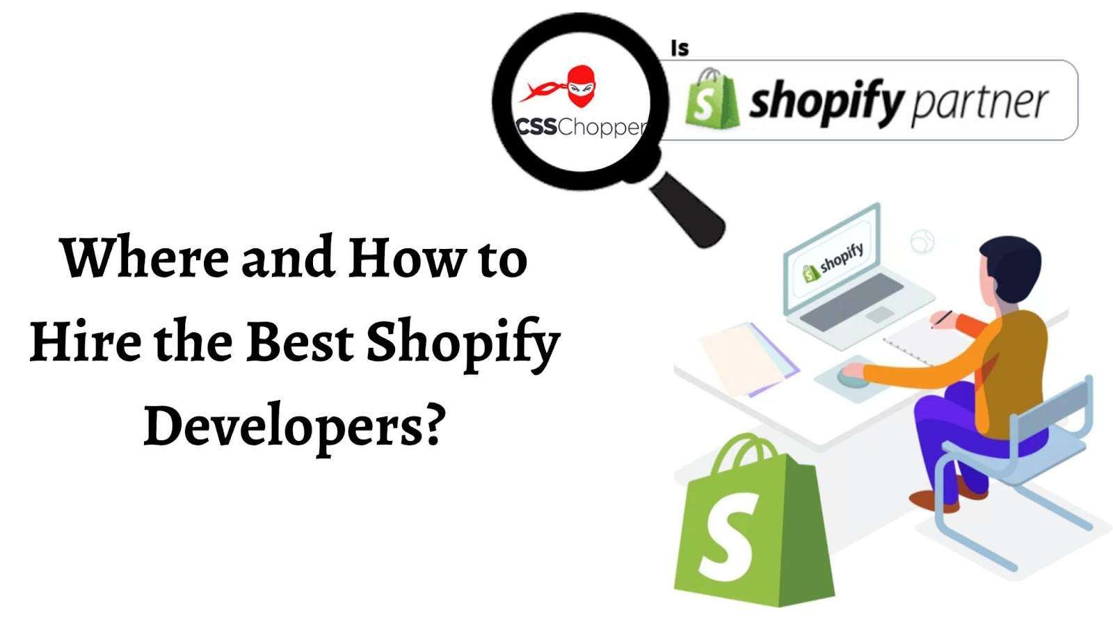 Where and How to Hire the Best Shopify Developers?