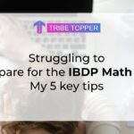 Struggling to Prepare for the IBDP Math HL: My 5 key tips