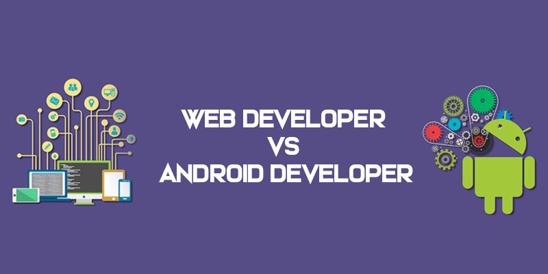 Distinguish Android Developer and Web Developer